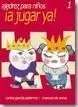 ¡A Jugar Ya! Ajedrez para Niños 1
