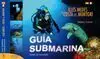Guía Submarina de las Illes Medes y la Costa del Montgrí