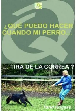 ¿Qué Puedo Hacer Cuando mi Perro... Tira de la Correa?