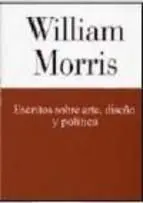 Escritos Sobre Arte, Diseño y Política