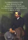 LA CORRESPONDENCIA ENTRE ISIDRE BONSOMS SICART Y ARCHER MILTON HUNTINGTON