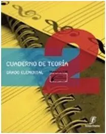Cuaderno de Teoría. 2: Grado Elemental