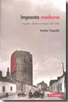 Imprenta Moderna. Tipografía y Literatura en España, 1874-2005