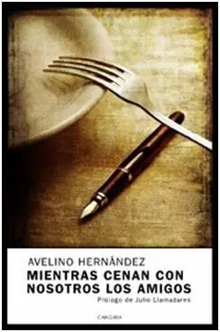 Mientras Cenan con Nosotros los Amigos