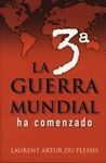 LA 3ª GUERRA MUNDIAL HA COMENZADO