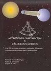 ASTRONOMÍA, NAVEGACIÓN Y CÁLCULOS NAÚTICOS