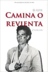 El Lute: Camina o Revienta