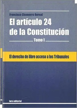 El Derecho de Libre Acceso a los Tribunales