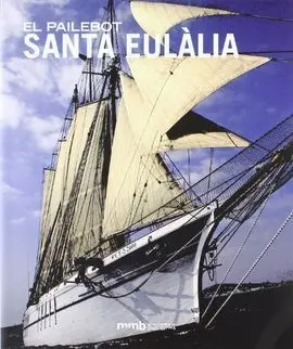El Pailebot Santa Eulalia