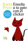 ENSEÑA A TU GATO CON EL CLICKER