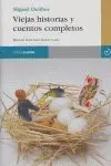 Viejas Historias y Cuentos Completos