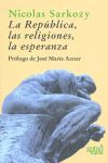 LA REPÚBLICA, LAS RELIGIONES, LA ESPERANZA