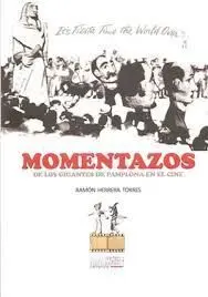 Momentazos de los Gigantes de Pamplona en el Cine