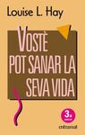 VOSTÉ POT SANAR LA SEVA VIDA