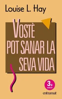 Vosté Pot Sanar la Seva Vida