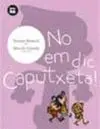 No Em Dic Caputxeta!