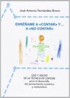 ENSEÑAME A CONTAR Y A NO CONTAR
