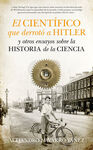 EL CIENTÍFICO QUE DERROTÓ A HITLER