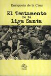 EL TESTAMENTO DE LA LIGA SANTA