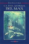 La Voz Antigua del Mar