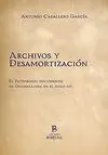 Archivos y Desamortización. El Patrimonio Documental de Guadalajara en el Siglo Xix