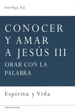 Conocer y Amar a Jesús I