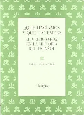 ¿Qué Hacíamos y qué Hacemos?