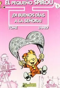 ¡Di Buenos Dias a la Señora!