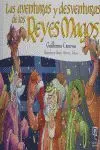 Las Aventuras y Desventuras de los Reyes Magos