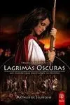 Trilogía Amazonas. 1: Lágrimas Oscuras