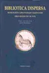 Biblioteca Dispersa. Manuscrits I Incunables Valencians Dels Segles Xiv Al Xvii