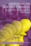 Ajedrez de los Grandes Maestros Jugada a Jugada