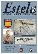 Estela, la Division Azul (1941-1944). Volumen Iii