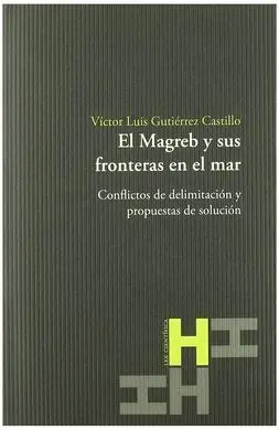 El Magreb y Sus Fronteras en el Mar