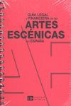 GUÍA LEGAL Y FINANCIERA DE LAS ARTES ESCÉNICAS EN ESPAÑA