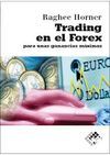 TRADING EN EL FOREX PARA UNAS GANANCIAS MÁXIMAS