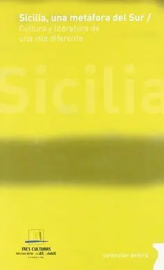 Sicilia, una Metáfora del Sur