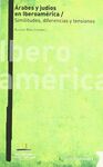 ÁRABES Y JUDÍOS EN IBEROAMÉRICA