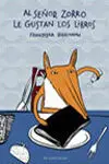 Al Señor Zorro le Gustan los Libros