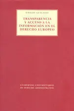 Transparencia y Acceso a la Informacion en el Derecho Europeo