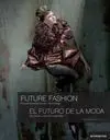 Future Fashion - el Futuro de la Moda