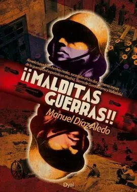 ¡¡ Malditas Guerras!!