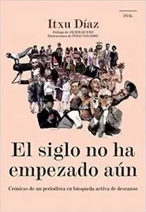 El Siglo no Ha Empezado Aún