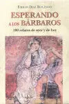 Esperando a los Bárbaros