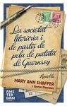 LA SOCIETAT LITERÀRIA I DEL PASTÍS DE PELA DE PATATA DE GUERNSEY