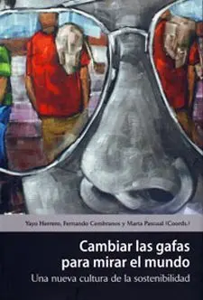 Cambiar las Gafas para Mirar el Mundo