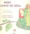 Mori el Gusano de Seda