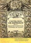 CATÁLOGO DE IMPRESOS DE LA BIBLIOTECA CAPITULAR