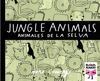 JUNGLE ANIMALS / ANIMALES DE LA SELVA