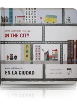 Marina And The Little Green Boy: In The City/Marina y el Niño Verde: en la Ciudad